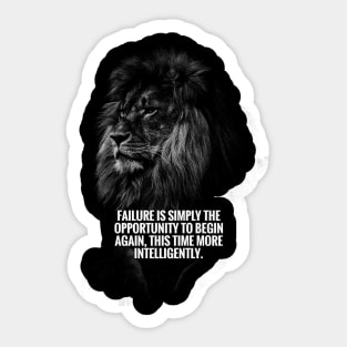 Failure Is Simply The Opportunity To Begin Again This Time More Intelligently Sticker